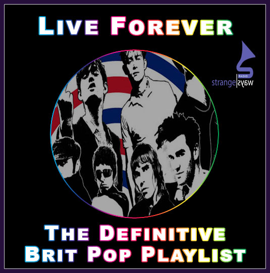 the-definitive-brit-pop-playlist-live-forever